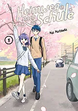 Kartonierter Einband Heimweg nach der Schule, Band 01 von Mai Matsuda