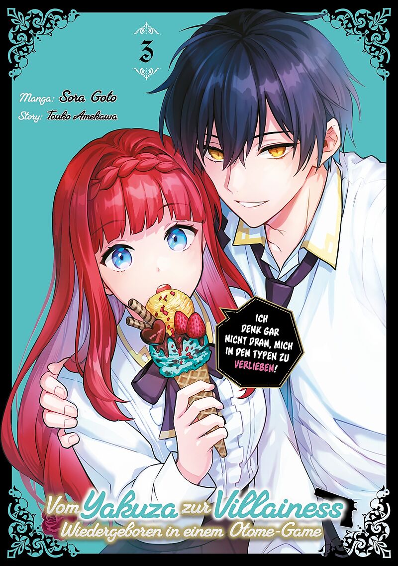 Vom Yakuza zur Villainess: Wiedergeboren in einem Otome-Game (Manga), Band 03