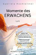 E-Book (epub) Momente des ERWACHENS von Gabriela Hochleitner
