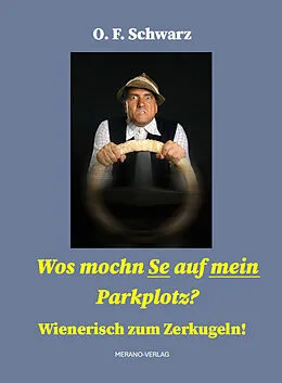 E-Book (epub) Wos mochn Se auf mein Parkplotz? von O. F. Schwarz