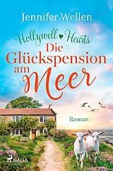 Kartonierter Einband Die Glückspension am Meer - Hollywell Hearts 2 von Jennifer Wellen