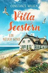 Kartonierter Einband Villa Seestern - Ein neuer Wind von Constanze Wilken