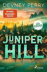 Kartonierter Einband Juniper Hill | Die Edens 2 | von Devney Perry