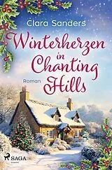 Kartonierter Einband Winterherzen in Chanting Hills von Clara Sanders