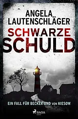 Kartonierter Einband Schwarze Schuld von Angela Lautenschläger