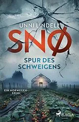 Kartonierter Einband Snø - Spur des Schweigens: Ein Fall für Snø von Unni Lindell
