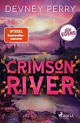 Kartonierter Einband Crimson River | Die Edens 5 | von Devney Perry