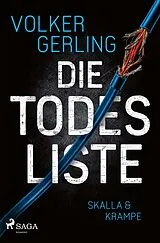 Kartonierter Einband (Kt) Die Todesliste - Ein Fall für Skalla und Krampe von Volker Gerling