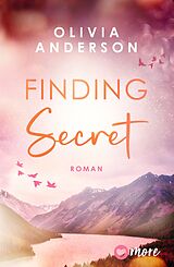 Kartonierter Einband Finding Secret von Olivia Anderson