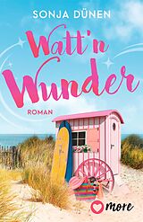 Kartonierter Einband Watt´n Wunder von Sonja Dünen