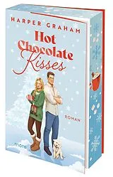Kartonierter Einband Hot Chocolate Kisses von Harper Graham