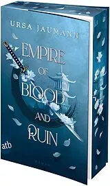 Kartonierter Einband Empire of Blood and Ruin von Ursa Jaumann