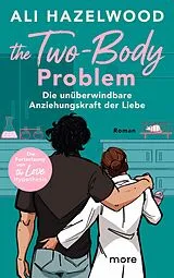 Fester Einband The Two-Body Problem Die unüberwindbare Anziehungskraft der Liebe von Ali Hazelwood