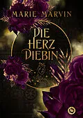 E-Book (epub) Die Herzdiebin von Marie Marvin