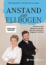 Fester Einband Anstand statt Ellbogen von Birte Steinkamp, Clemens Graf von Hoyos