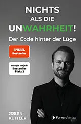 Gebunden Nichts als die UnWahrheit! von Joern Kettler