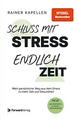 Kartonierter Einband Schluss mit Stress - endlich Zeit von Rainer Kapellen