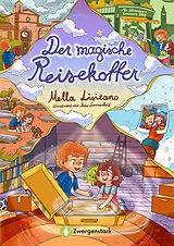 Fester Einband Der magische Reisekoffer von Mella Lisitano