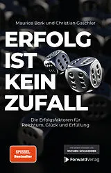 Kartonierter Einband Erfolg ist kein Zufall von Maurice Bork, Christian Gaschler