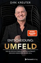 Kartonierter Einband Entscheidung: Umfeld von Dirk Kreuter