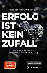 Fester Einband Erfolg ist kein Zufall von Maurice Bork, Christian Gaschler
