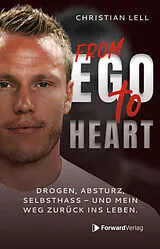 Kartonierter Einband From Ego to Heart von Christian Lell