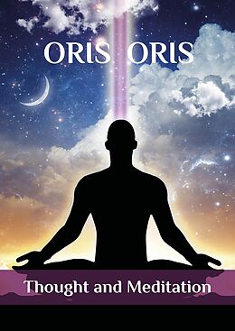 E-Book (epub) «Thought and Meditation» von Oris Oris