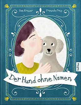 E-Book (epub) Der Hund ohne Namen von Uwe Krauser, Franziska Frey