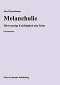 E-Book (epub) Melancholie von Josef Zehentbauer