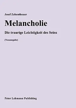E-Book (epub) Melancholie von Josef Zehentbauer