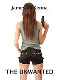 E-Book (epub) The Unwanted von James McKenna
