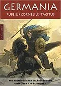 E-Book (epub) Germania - Mit ausführlichen Erläuterungen und über 130 Fußnoten von Publius Cornelius Tacitus