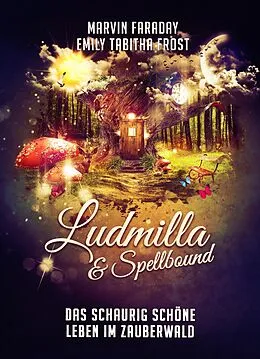E-Book (epub) Ludmilla & Spellbound von Marvin Faraday, Emily Tabitha Frost