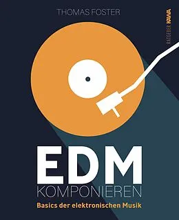 E-Book (epub) EDM Komponieren von Thomas Foster
