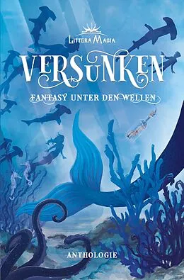 E-Book (epub) Versunken von Anna Kleve, Ophelia Coith, Yui Spallek