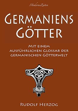 E-Book (epub) Germaniens Götter - Mit einem ausführlichen Glossar der germanischen Götterwelt von Rudolf Herzog