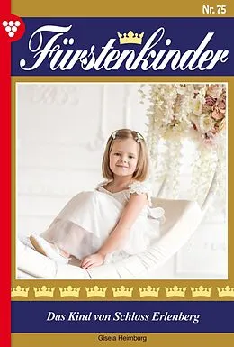 E-Book (epub) Das Kind von Schloss Erlenberg von Gisela Heimburg