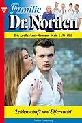 E-Book (epub) Leidenschaft und Eifersucht von Patricia Vandenberg