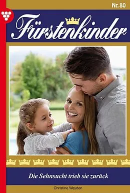 E-Book (epub) Die Sehnsucht trieb sie zurück von Christine Weyden