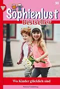 E-Book (epub) Wo Kinder glücklich sind von Anne Alexander