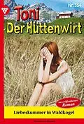 E-Book (epub) Liebeskummer in Waldkogel von Friederike von Buchner