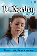 E-Book (epub) Wenn es besser ist zu schweigen von Patricia Vandenberg