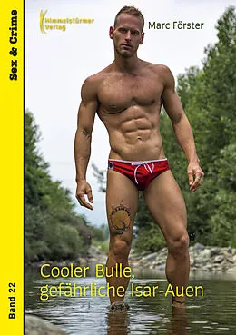 E-Book (pdf) Cooler Bulle, gefährliche Isar Auen von Marc Förster