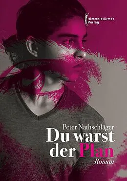 E-Book (epub) Du warst der Plan von Peter Nathschläger