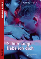 E-Book (epub) Schon lange liebe ich dich von Andreas Weck