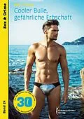 E-Book (epub) Cooler Bulle  gefährlicher Erbschaft von Marc Förster
