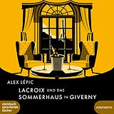 Digital Lacroix und das Sommerhaus in Giverny von Alex Lépic