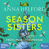 Digital Season Sisters  Frühlingsgeheimnisse von Anna Helford