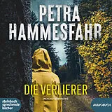 Digital Die Verlierer von Petra Hammesfahr
