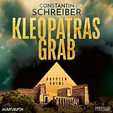 Digital Kleopatras Grab von Constantin Schreiber